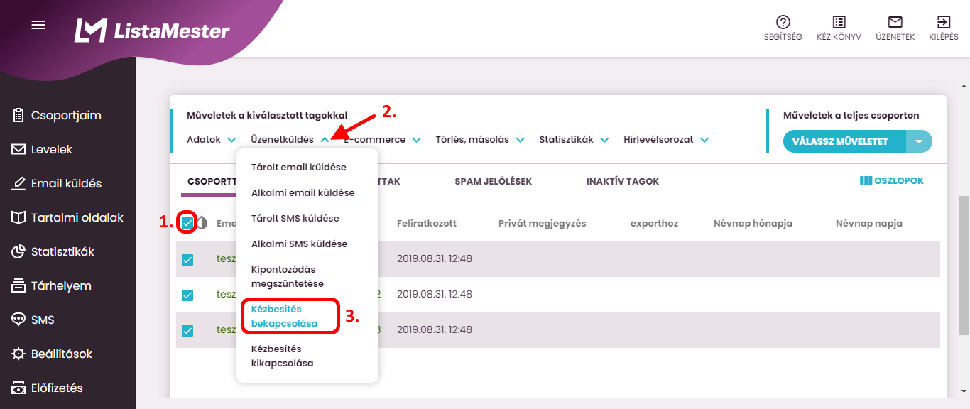 Listamester - Kézikönyv - csoporttagok- tagoknak kézbesítés bekapcsolása
