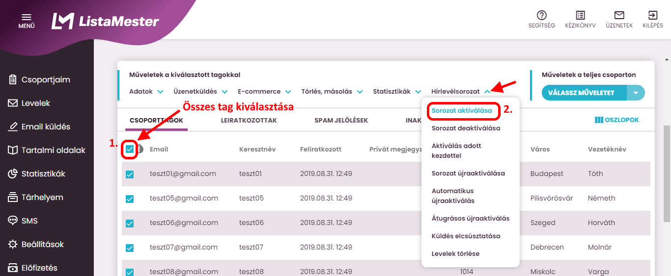 Listamester - Kézikönyv - Hírlevelek - Aktiválás a kijelölt tagokra