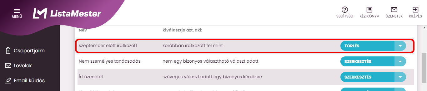 Listamester - kézikönyv - csoporttagok - új szűrő lista-korábban iratkozott fel mint