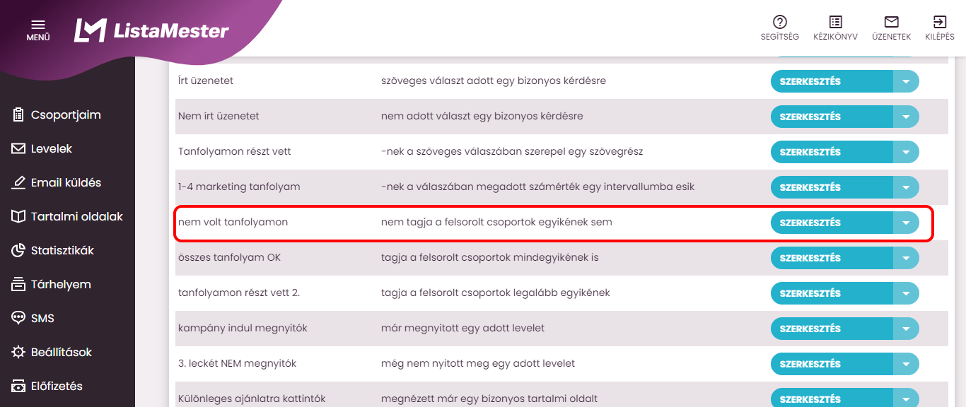 Listamester - kézikönyv - csoporttagok - szűrők lista-nem tagja a felsorolt csoportok egyikének sem