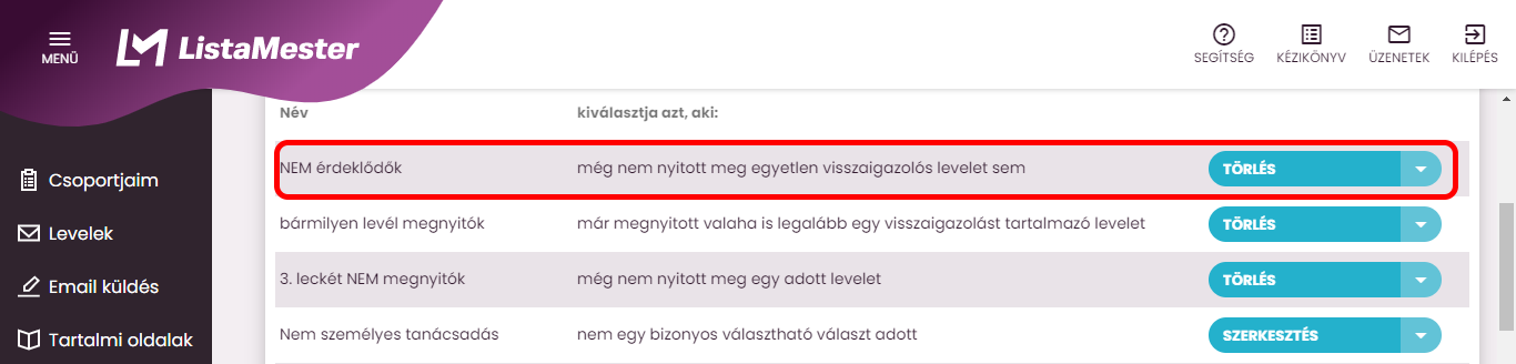 Listamester - kézikönyv - csoporttagok - szűrő lista-még nem nyitott meg egyetlen visszaigazolós levelet sem