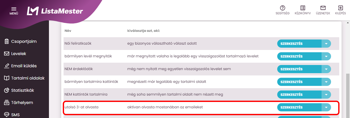 Listamester - kézikönyv - csoporttagok - szűrő lista-aktívan olvasta mostanában az emaileket