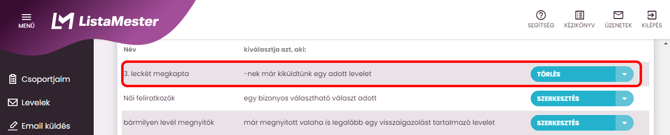 Listamester - kézikönyv - csoporttagok - szűrő lista--nek már kiküldtünk egy adott levelet