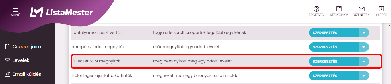 Listamester - kézikönyv - csoporttagok - szűrő lista-még nem nyitott meg egy adott levelet