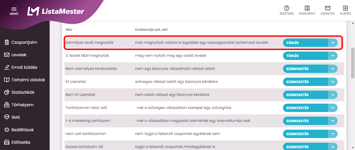 Listamester - kézikönyv - csoporttagok - szűrő lista-már megnyitott valaha is legalább egy visszaigazolást tartalmazó levelet