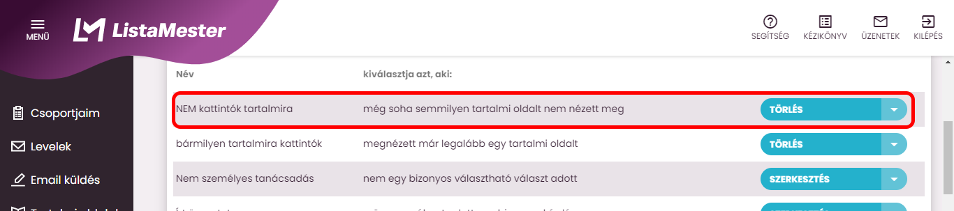 Listamester - kézikönyv - csoporttagok - szűrő lista-még soha semmilyen tartalmi oldalt nem nézett meg