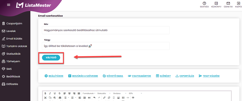 Listamester - Kézikönyv - Levelek - Levél szerkesztése -beszúrás változó tárgysorba