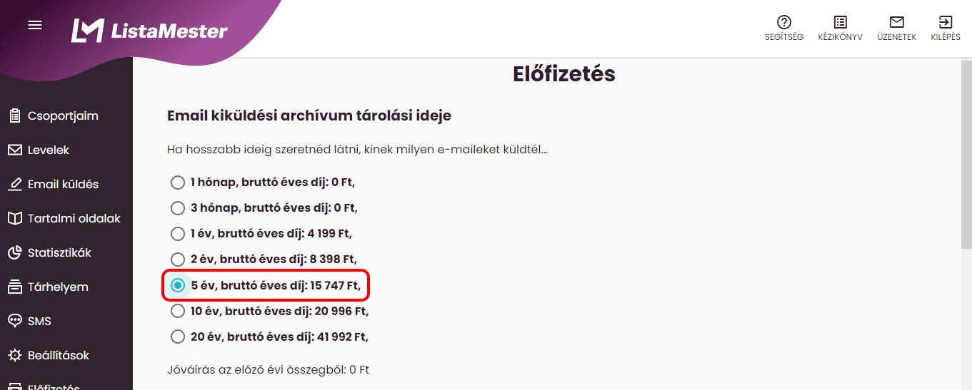 Listamester - Kézikönyv - Extra naplózás előfizetés összege