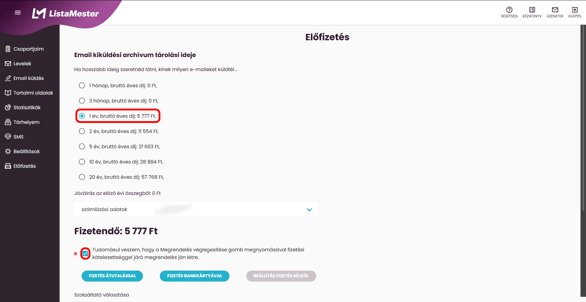 Listamester - Kézikönyv - Extra naplózás előfizetés összege