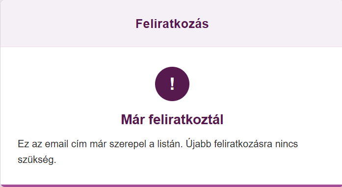 Listamester - Kézikönyv - Csoportjaim - Beállítások - Feliratkozás már megtörtént
