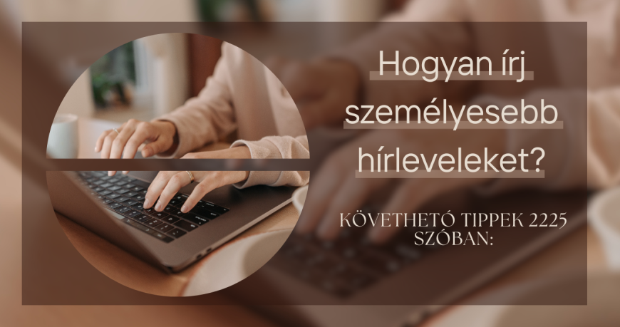 Blog banner - Hogyan írj személyesebb hírleveleket?