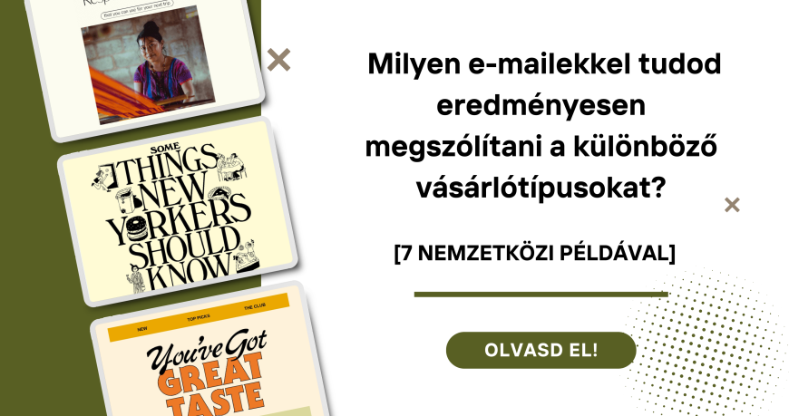 Blogbanner-Milyen e-mailekkel tudod eredményesen megszólítani a különböző vásárlótípusokat