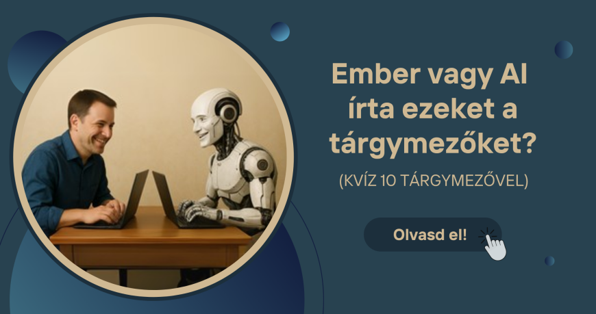 Blogbanner - Ember vagy AI írta ezeket a tárgymezőket? (Kvíz 10 tárgymezővel)